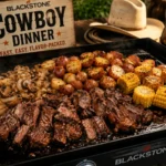 Want A Flavor-Packed Blackstone Cowboy Dinner Fast?